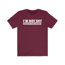 Load image into Gallery viewer, I'm Not Shy - Unisex T-shirt