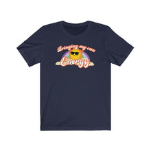 Load image into Gallery viewer, Bringing My Own Energy - Unisex T-shirt