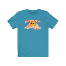 Load image into Gallery viewer, Bringing My Own Energy - Unisex T-shirt