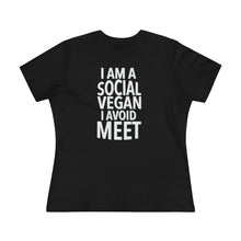 Load image into Gallery viewer, I AM A SOCIAL VEGAN I AVOID MEET