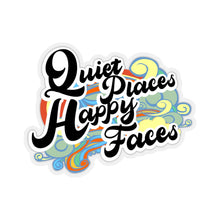 Load image into Gallery viewer, Quiet Places Happy Faces - Sticker