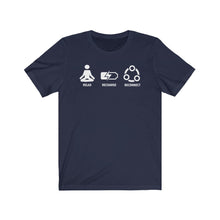 Load image into Gallery viewer, Relax Recharge Reconnect - Unisex T-shirt