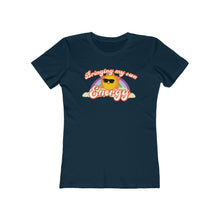 Load image into Gallery viewer, Bringing My Own Energy - Women's T-shirt