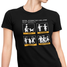 Load image into Gallery viewer, Social Interaction Difficulty Level - Women's T-shirt