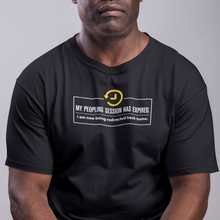 Load image into Gallery viewer, My Peopling Session Has Expired - Unisex T-shirt