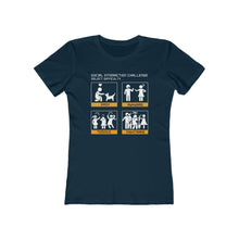 Load image into Gallery viewer, Social Interaction Difficulty Level - Women&#39;s T-shirt
