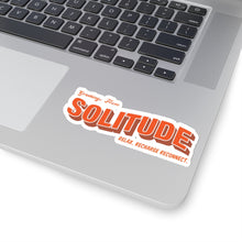Load image into Gallery viewer, Greetings From Solitude - Sticker
