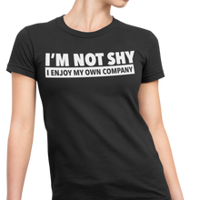Load image into Gallery viewer, I&#39;m Not Shy - Women&#39;s Tee
